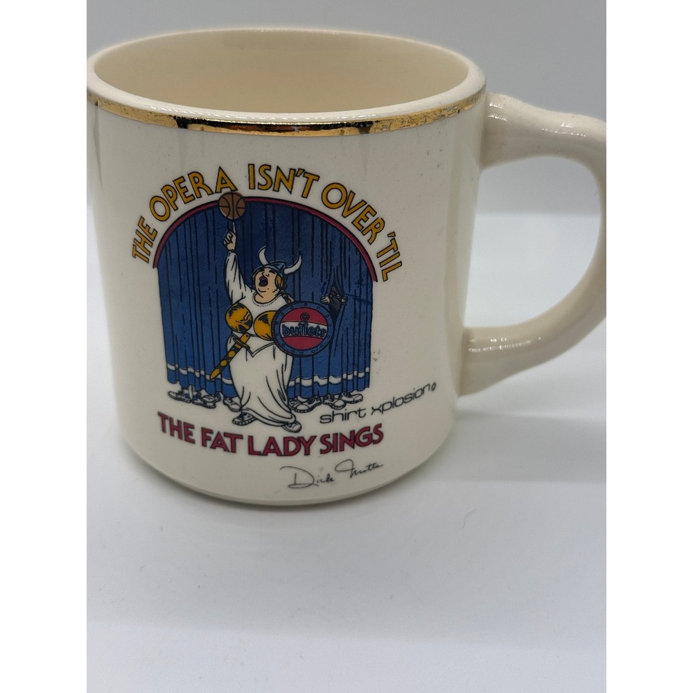 Vintage The Opera Isn't Over 'Til The Fat Lady Sings Coffee Mug USA